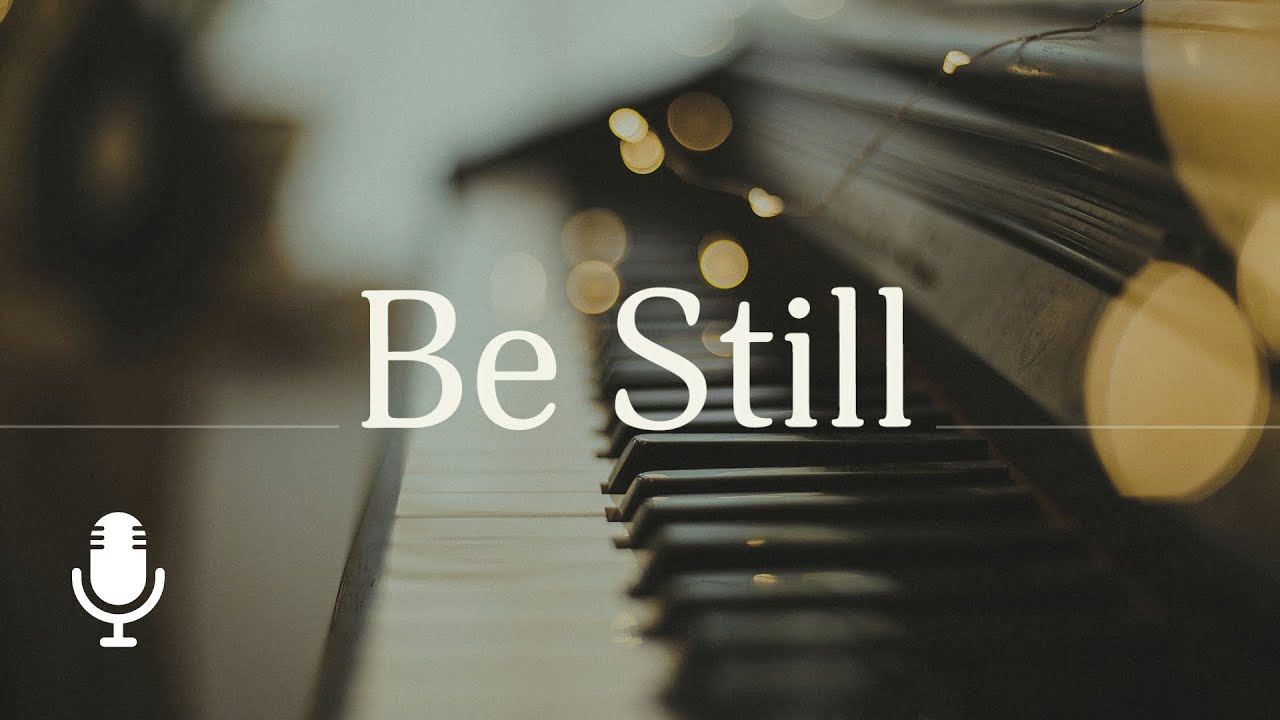 Be Still, Ep. 4: 'Tis So Sweet to Trust in Jesus