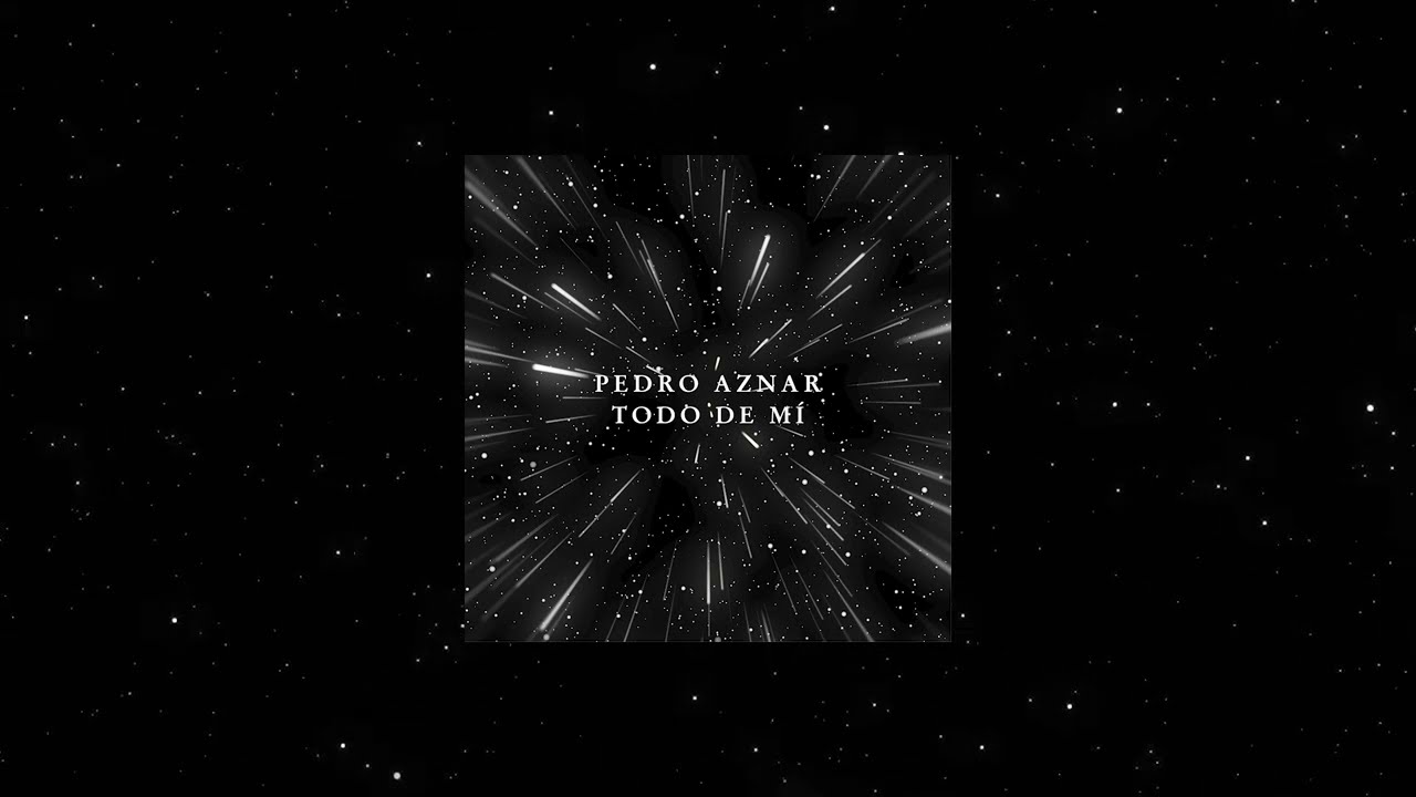 Pedro Aznar - Todo De Mi (Versi&oacute;n en Espa&ntilde;ol)