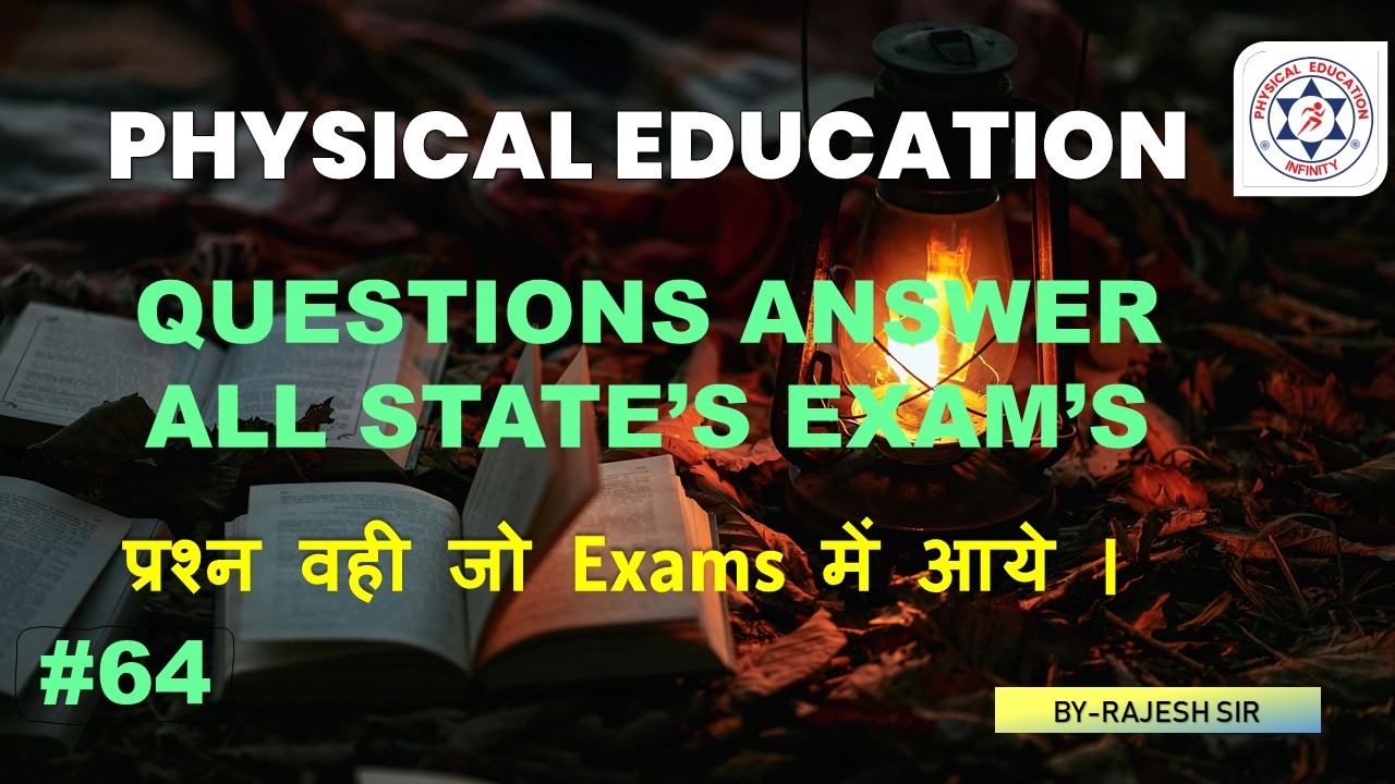 KVS | NVS | EMRS | UPTGT | PHYSICAL EDUCATION ALL STATE'S  EXAM'S BASED #questions  #64