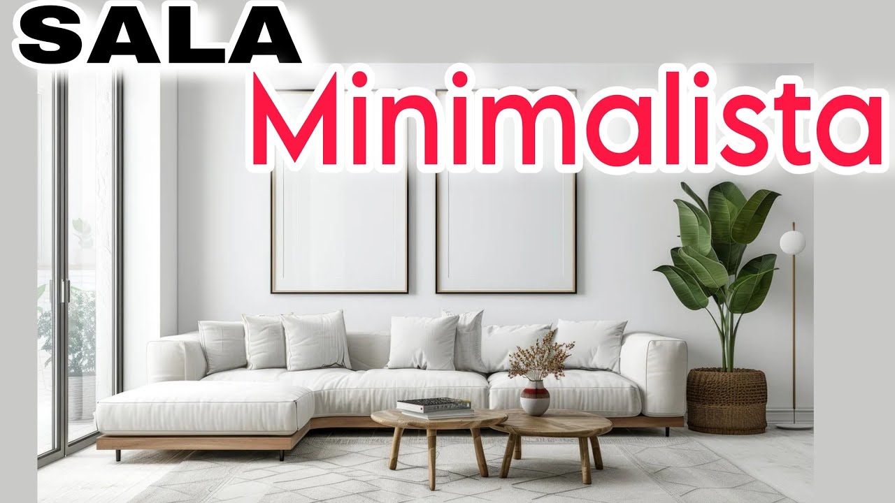 SALA MINIMALISTA 38 IDEAS