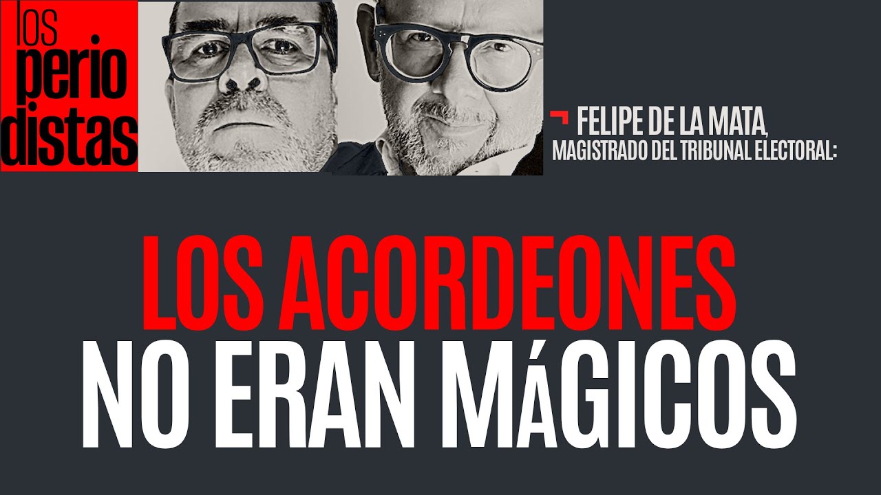 #Entrevista ¬ Los acordeones no eran mágicos, querían anular elección sin pruebas: De la Mata
