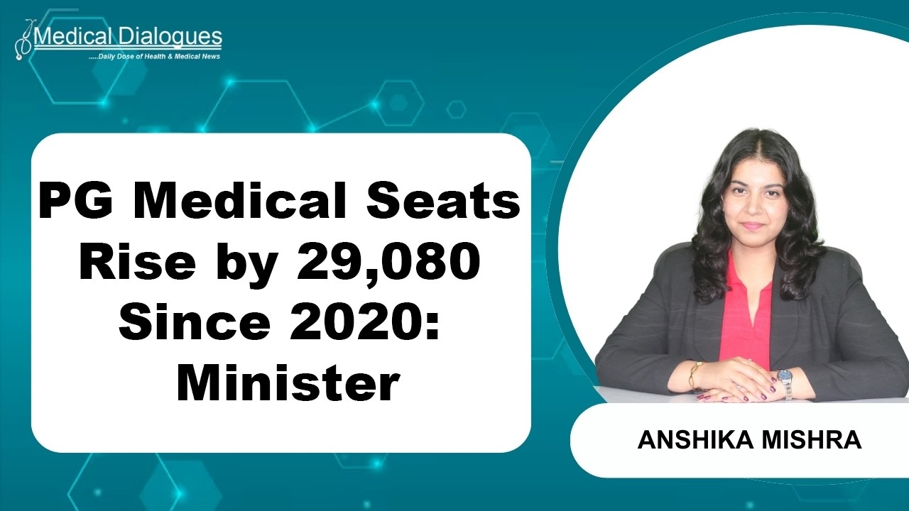 Over 29,000 PG Medical Seats Increased Since 2020: MoS Health