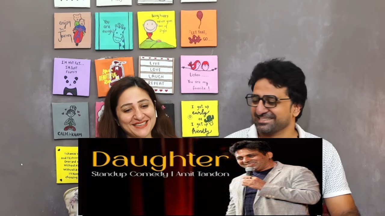 Pak Reacts to Daughter | Stand Up Comedy by Amit Tandon