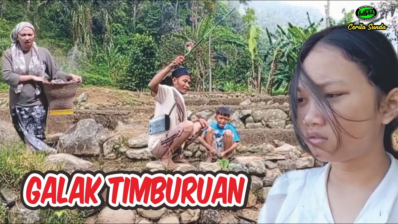 EMAK CEMBURU GARA GARA  BAPA  NYANYI. GALAK TIMBURUAN CARITA SUNDA @KatineungSundaBaheula