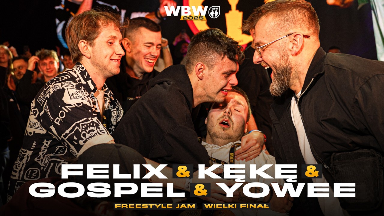 FELIX, KĘKĘ, GOSPEL, YOWEE, SYN MŁYNARZA I INNI 🎤 WBW 2025 🎤 Wielki Finał (JAM)