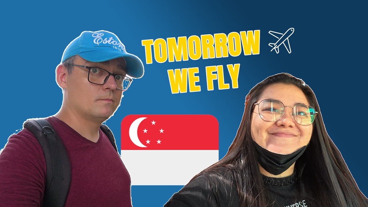 Episode 1: The Day Before | Our Trip to Singapore