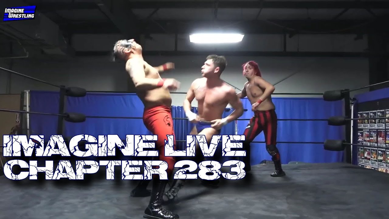 Imagine Live Chapter 283 Free Wrestling Show