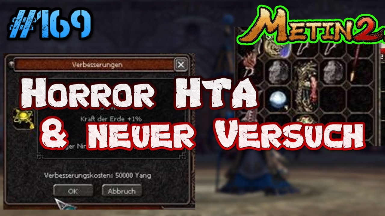 Metin2.de RUBY [#169] - Horror HTA & Neuer Versuch