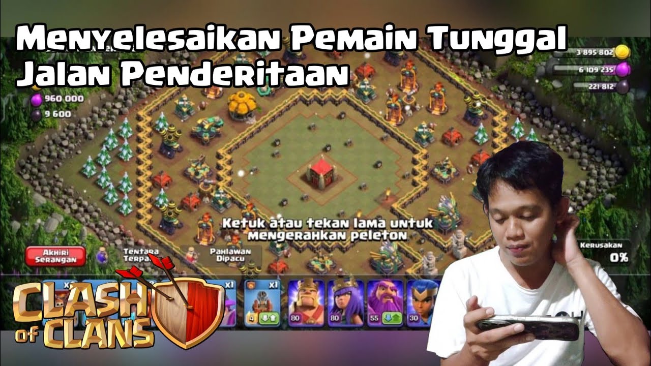 Path To Pain (Jalan Penderitaan) - Clash of Clans Pemain Tunggal