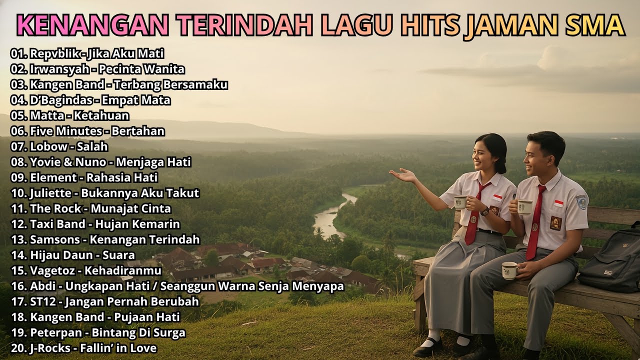 LAGU POP KENANGAN MASA SMA TAHUN 2000 AN INDONESIA #2000an