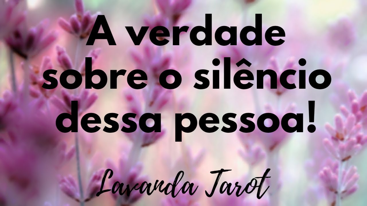 #tarot A verdade sobre o silêncio dessa pessoa! Para os fortes!