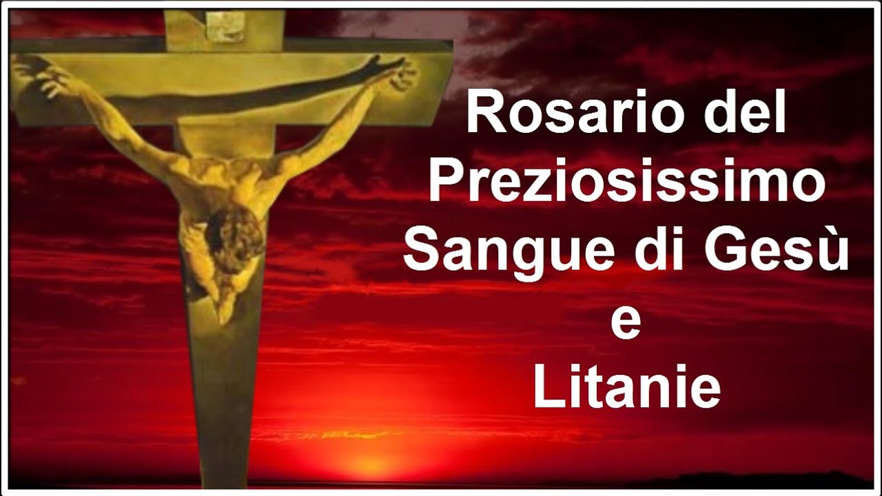 Rosario del Preziosissimo Sangue di Gesù.
