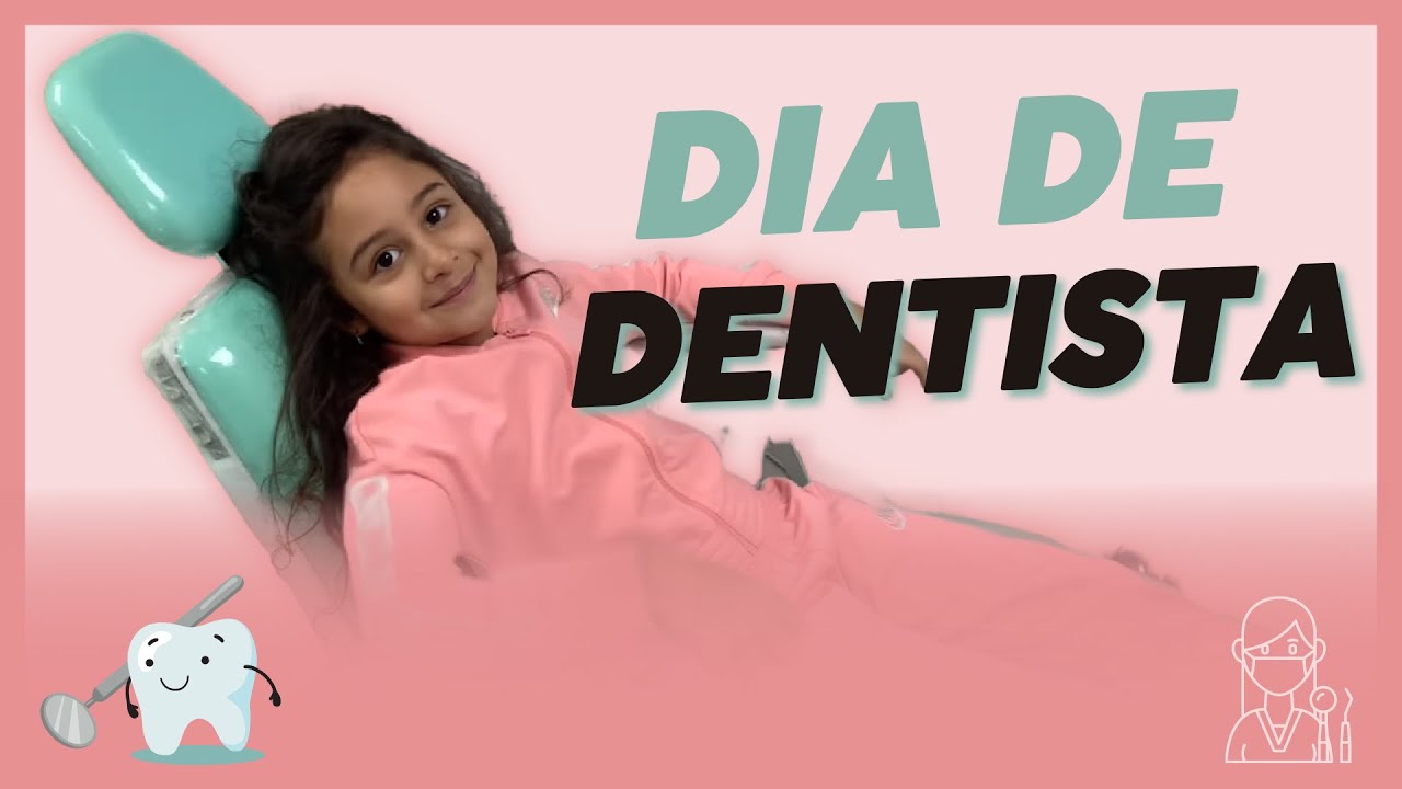 DIA DE DENTISTA | DIA COM LARA