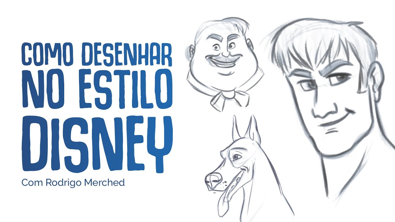 COMO DESENHAR PERSONAGENS NO ESTILO DISNEY