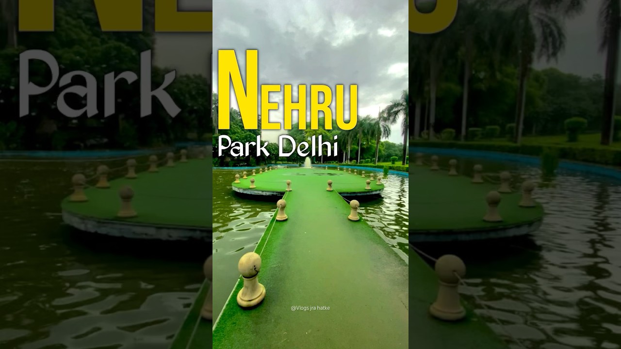 Nehru Park Chanakyapuri Delhi Full Tour