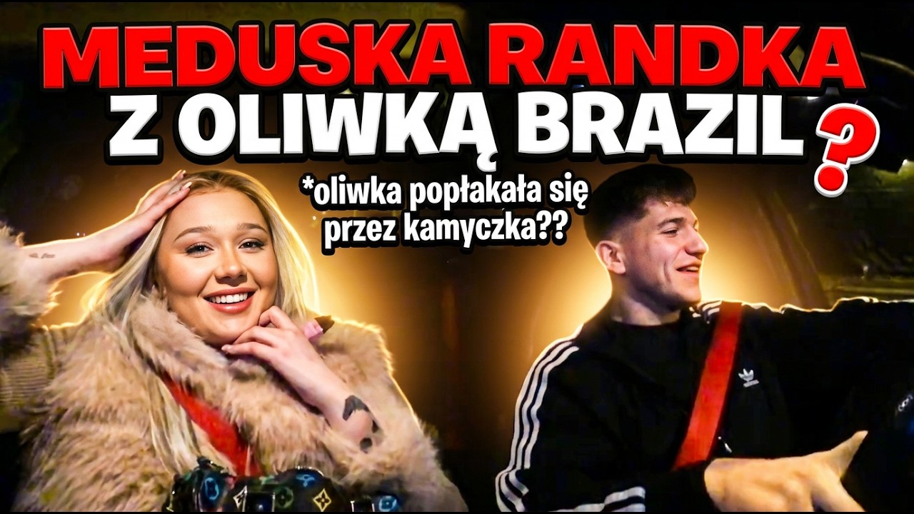 MEDUSA NA RANDCE Z OLIWKĄ BRAZIL! Dlaczego Oliwka płakała przez Kamyczka?