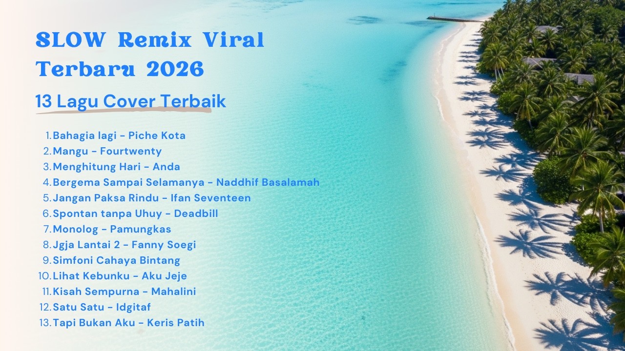 Lagu Santai Viral Tiktok 2026 — Lagu Pop Indonesia Terbaru 2026 | Slow Remix Indonesia 2026 #musik1
