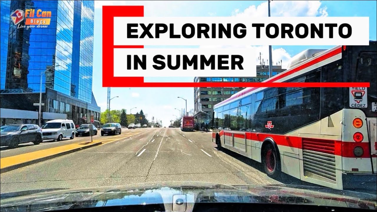 Summer Drive Around Toronto Canada | City Views🇨🇦