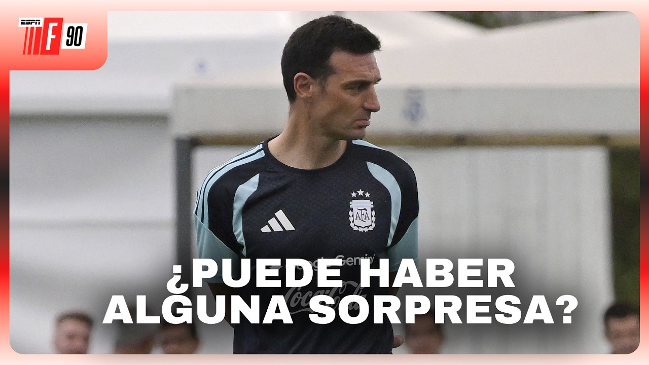 SCALONI AFINA LA LISTA DE LOS JUGADORES QUE IR&Aacute;N AL MUNDIAL | DEBATE EN #ESPNF90 CON FEDE BULOS