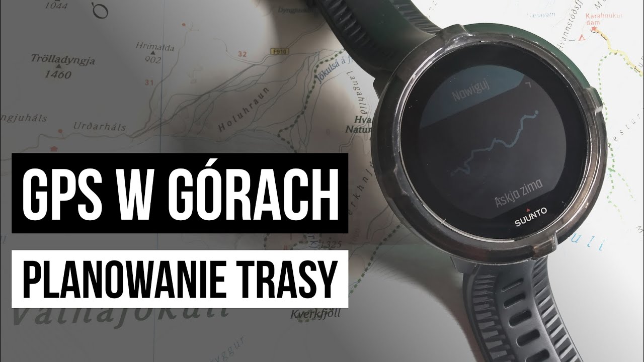 #005. GPS w górach. Planowanie i wgrywanie trasy do urządzenia