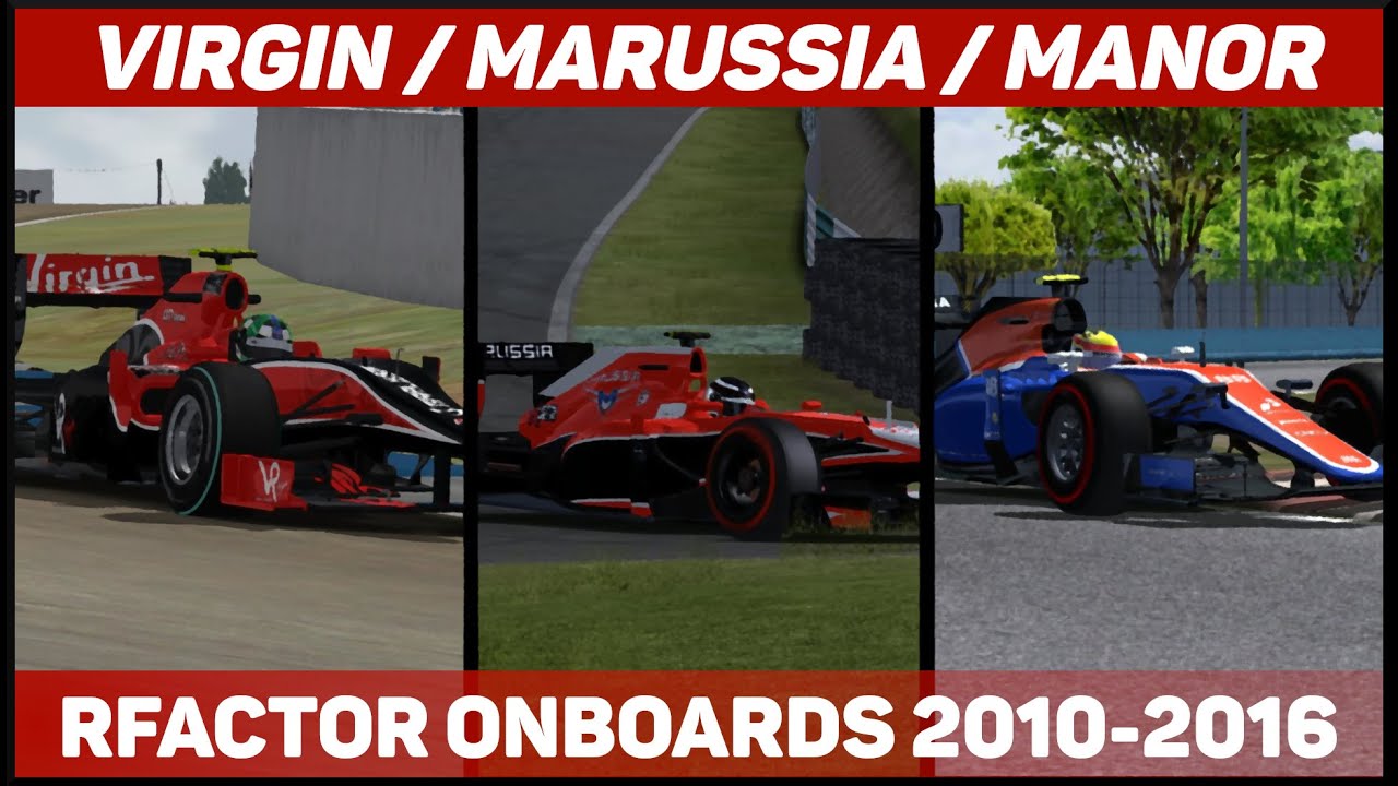 Virgin/Marussia/Manor | rFactor Evolution | 2010-2016 OnBoards