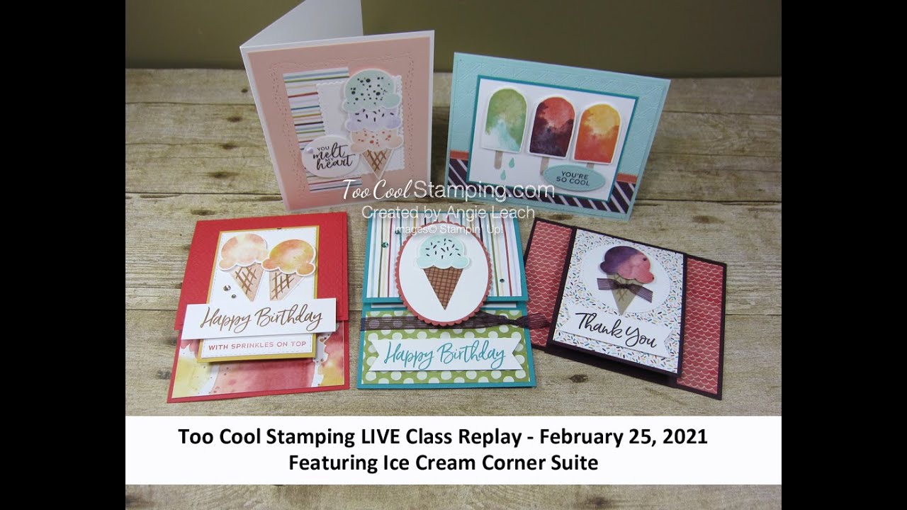 Too Cool Stamping LIVE Class Replay   Ice Cream Corner