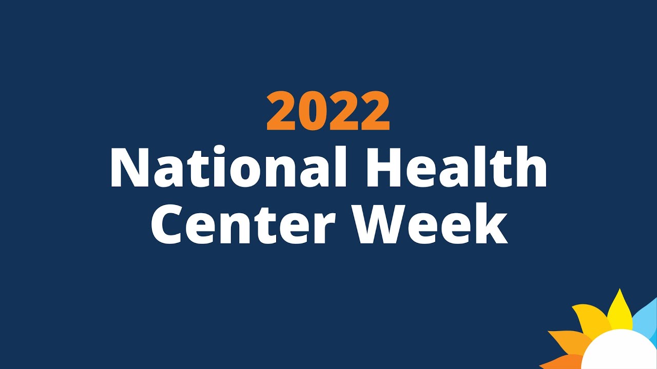 CHPW: National Health Center Week 2022