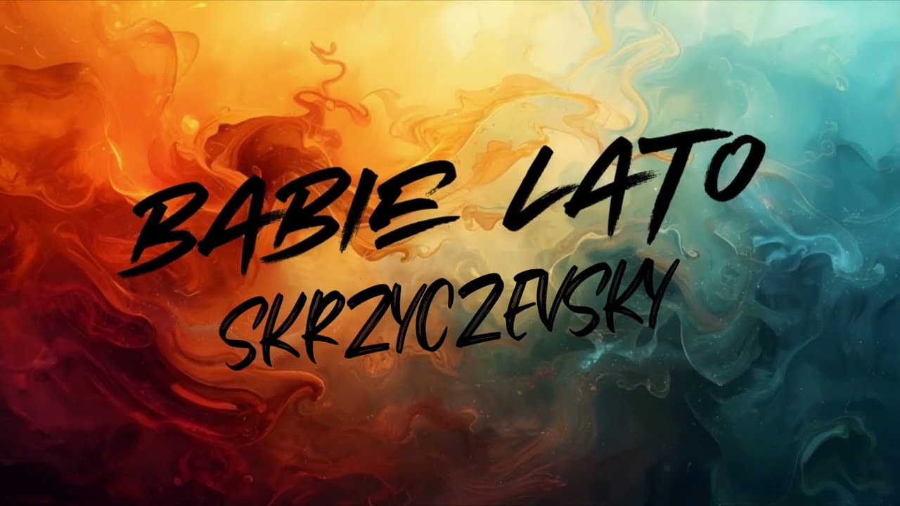 Skrzyczevsky - Babie Lato [Official Audio]