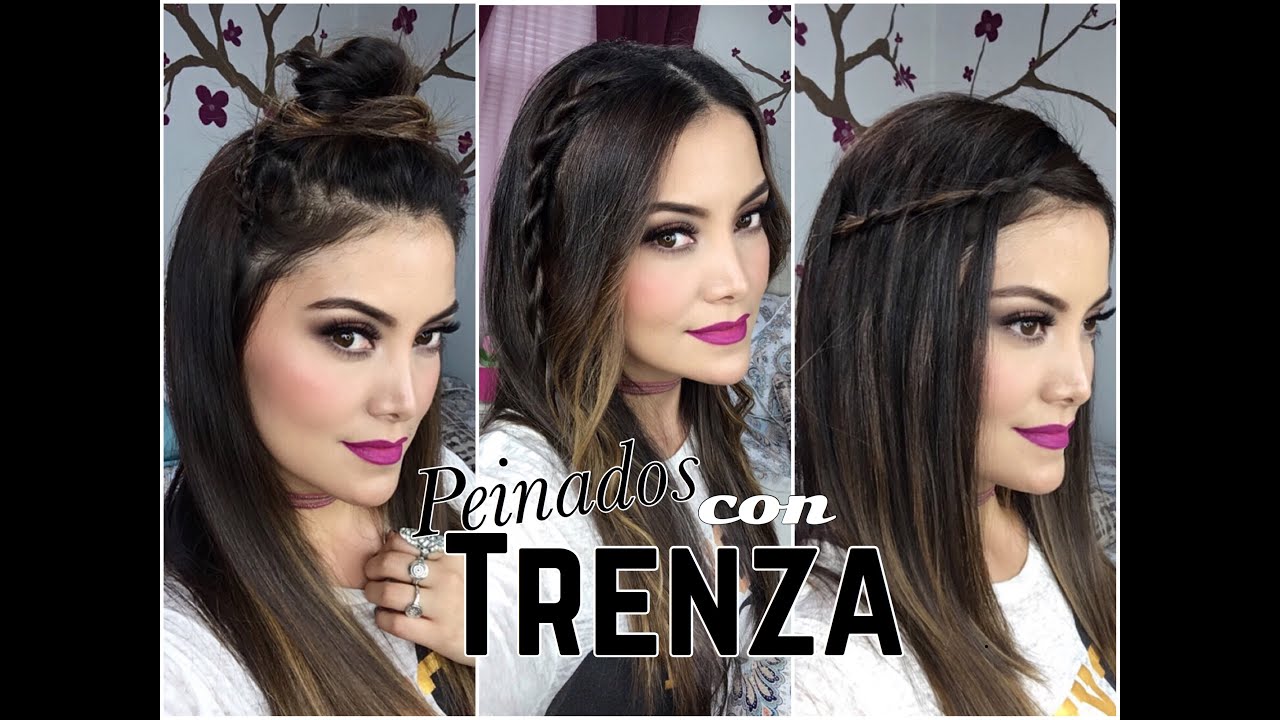Peinados fáciles y bonitos con TRENZA