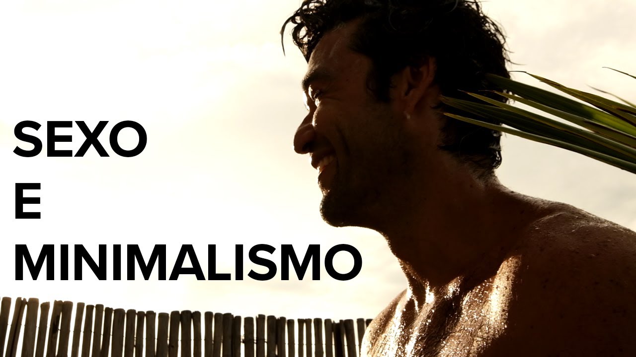 Quando MENOS no SEXO é MAIS