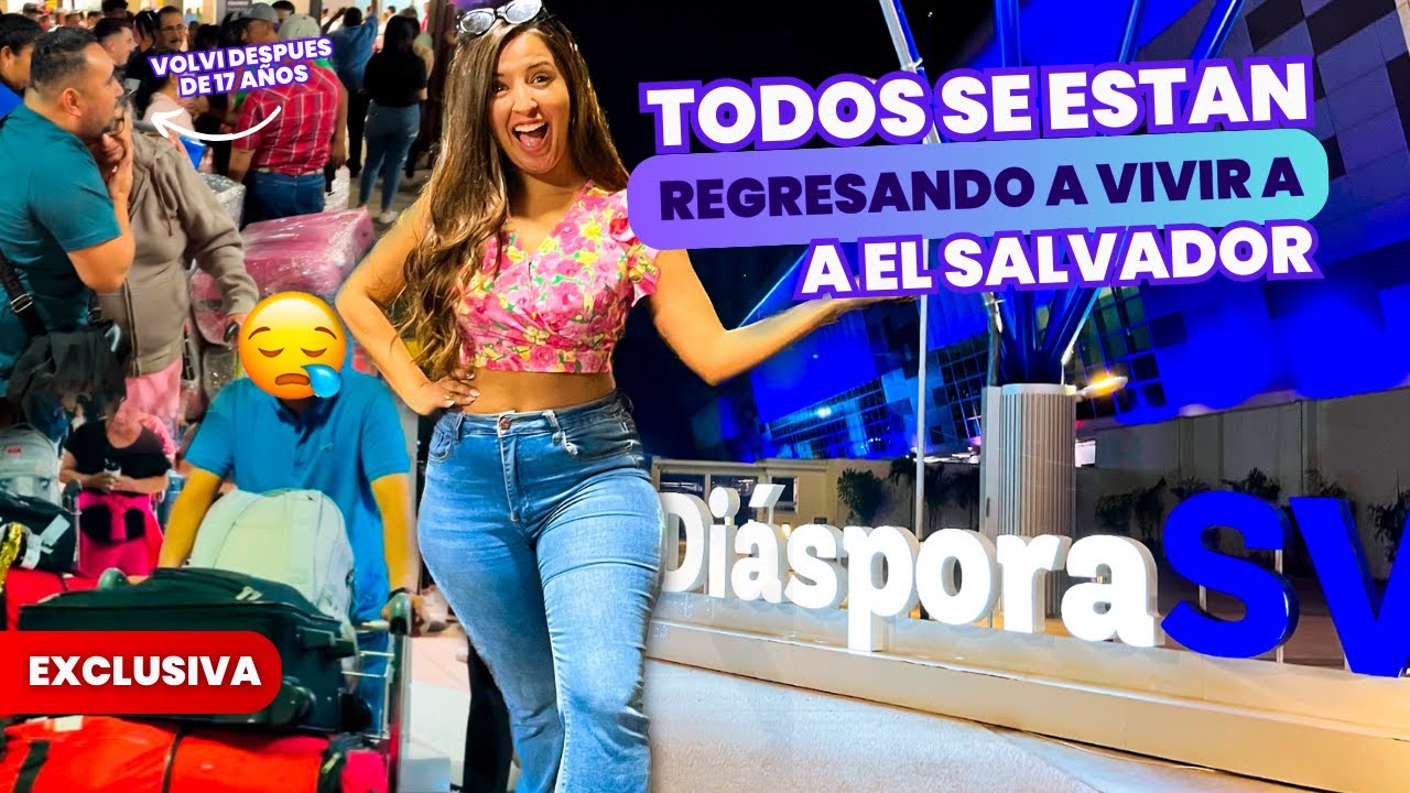 De ÚLTIMO minuto SALVADOREÑOS de todas partes de EL MUNDO vuelven a EL SALVADOR para QUEDARSE!
