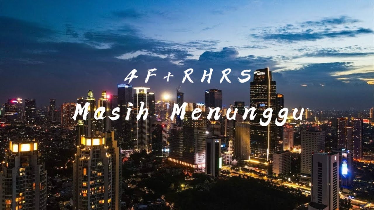 4F+RHRS - Masih Menunggu (Lyric Video)