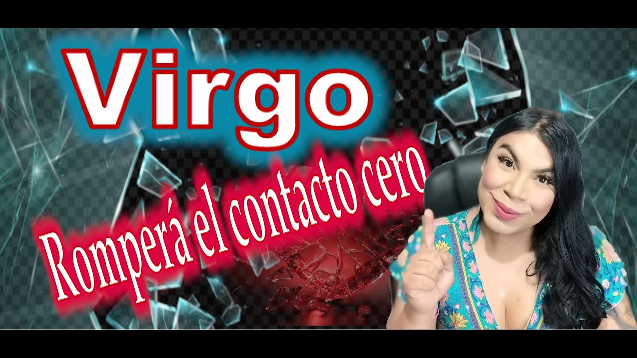 Virgo Llegare después a tu vida, ahorita tengo que pagar mi karma
