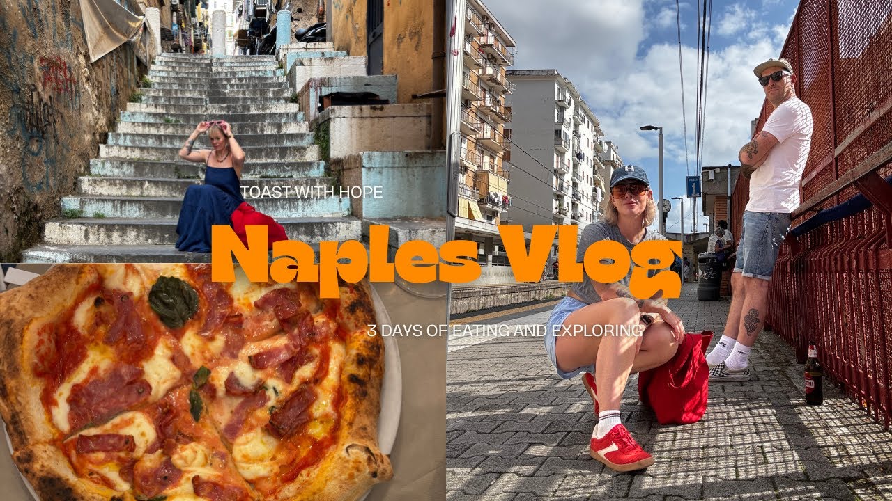 Naples vlog - 3 days of eating and exploring