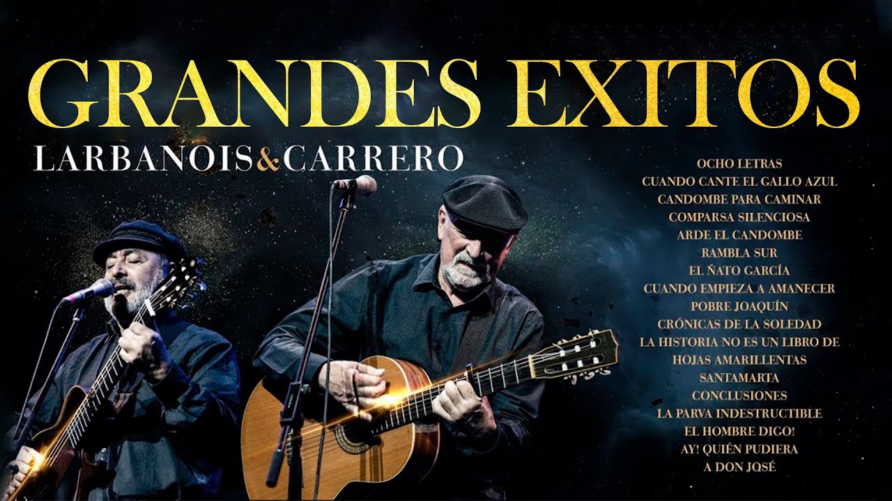 Larbanois & Carrero - Grandes Exitos