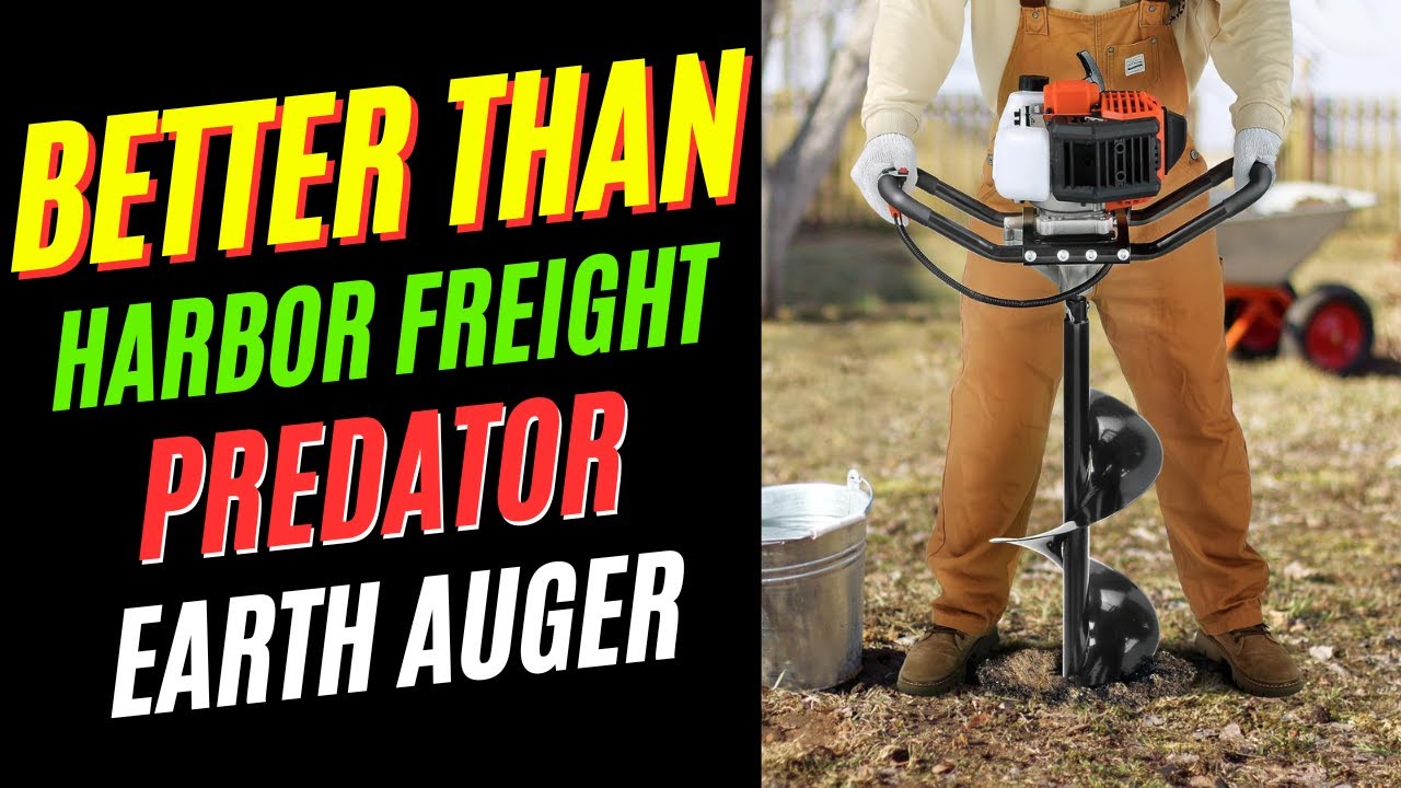 Vevor 52cc Earth Auger / Post Hole Digger Beats Harbor Freight Predator Auger in Every Way