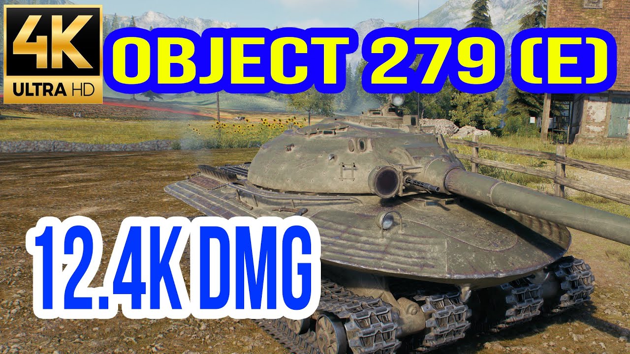 OBJ 279 (E): 12.4k DMG - WOT Replays 4K HD