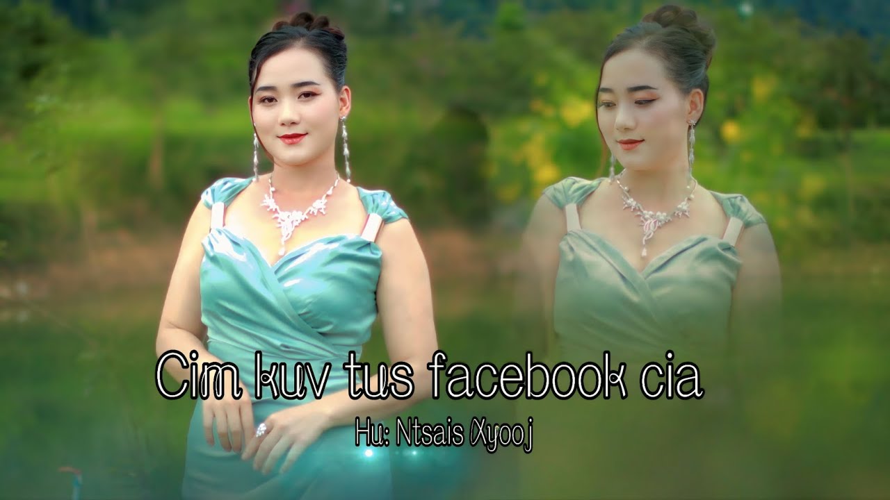 Cim Kuv Tus Facebook Cia ( Ntsais Xyooj ) Nkauj Tawm Tshiab 2026, kho  siab kawg, pab mloog #uatsaug
