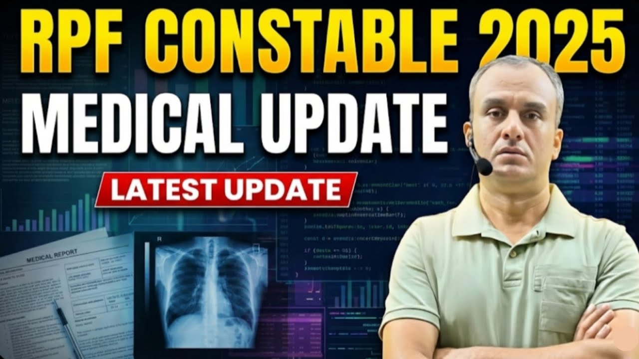 RPF Constable 2025, rpf constable medical test, rpf constable final cut off 2025, rpf constable