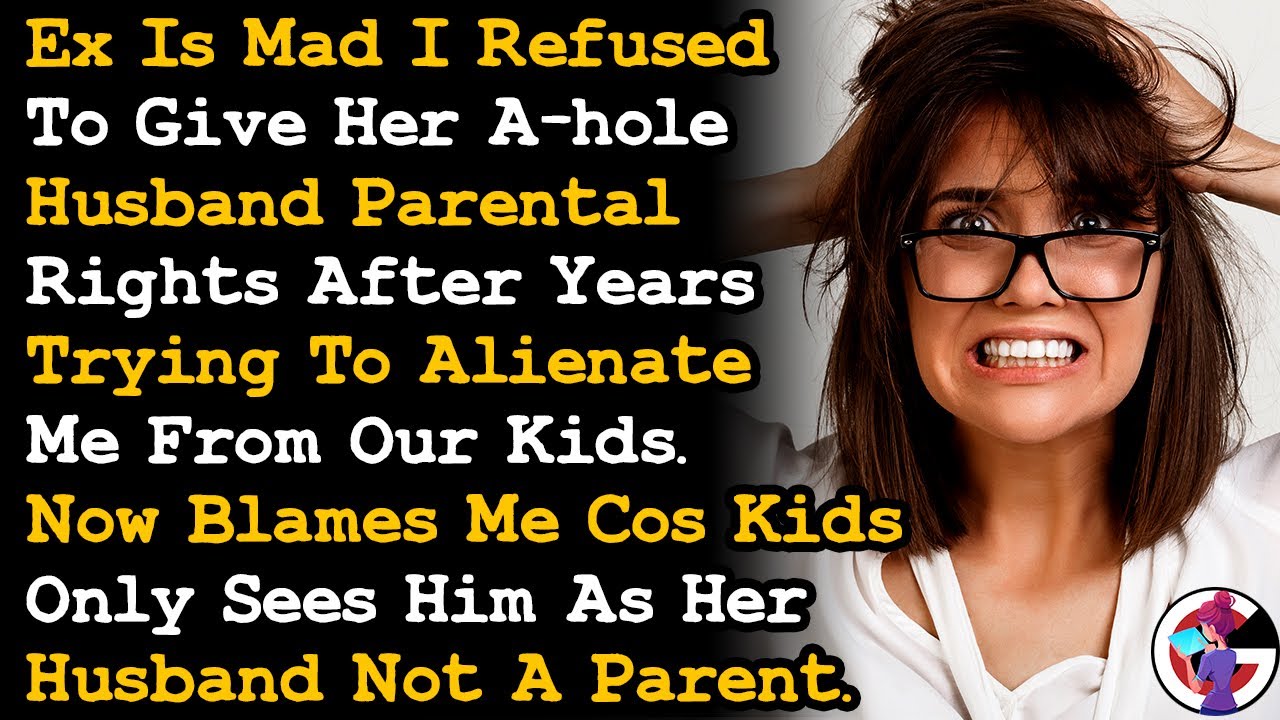 Ex Mad I Refuse To Give Her Husband Parental Rights To My Kids After Years Of Alienation. AITA