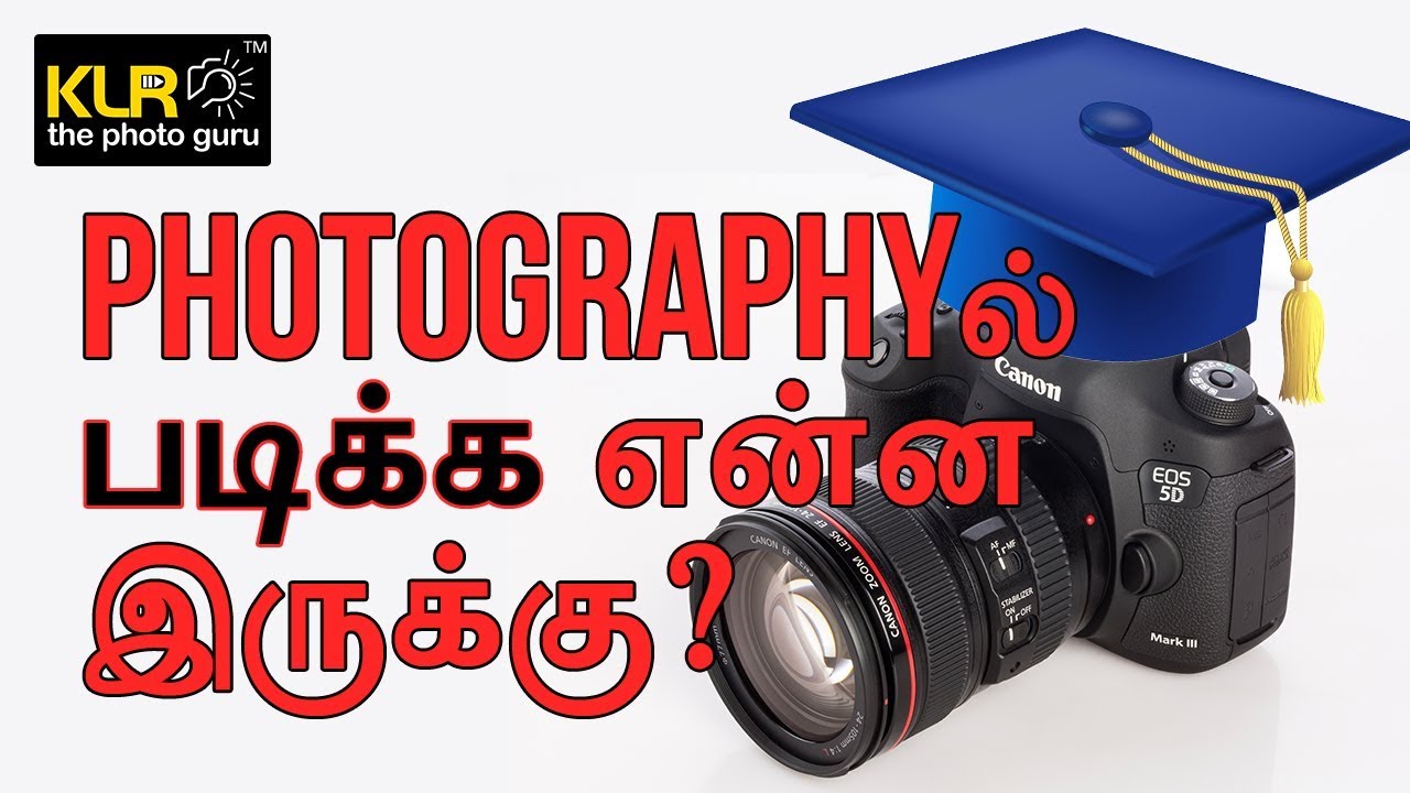 Why should you study Photography?? - Learn Photography