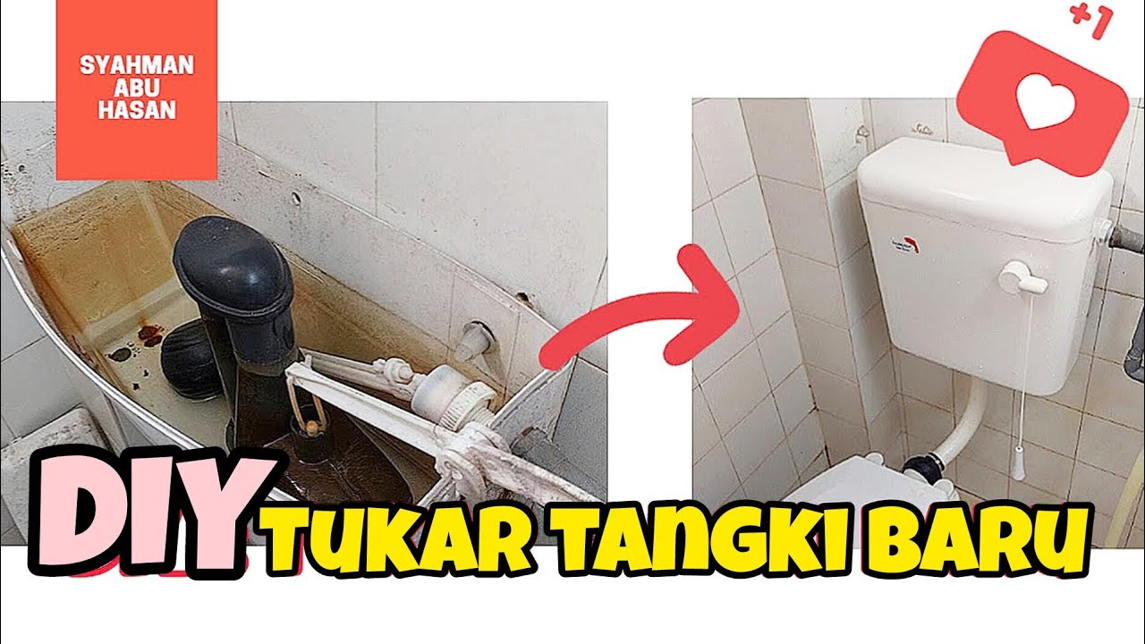 DIY:116 Cara tukar tangki flush tandas baru #DIYSyahman