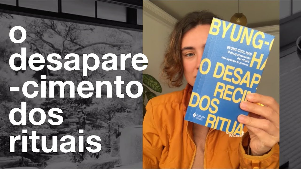 O desaparecimento dos rituais - Byung Chul-Han | Análise de livro