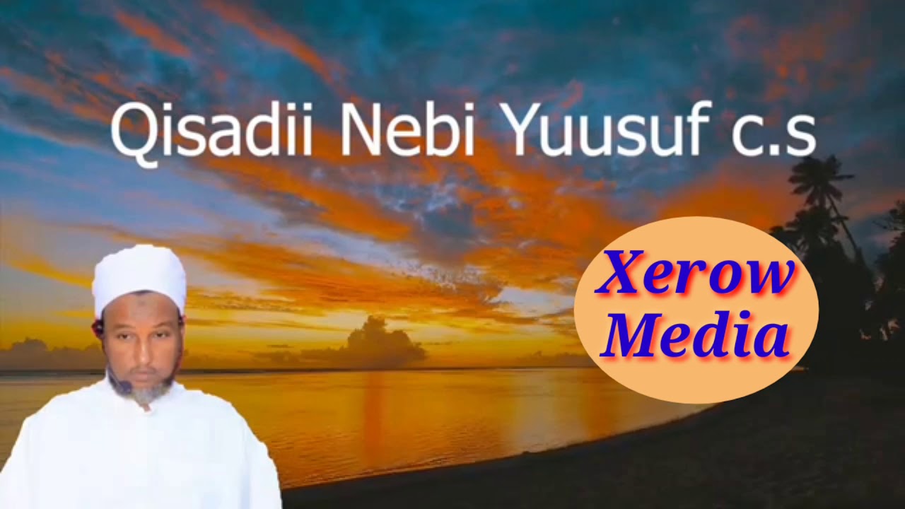 #Subscribe #Like #share  QISADII NABI YUUSUF c.s||Sheekh Xussen Cali Jabuuti