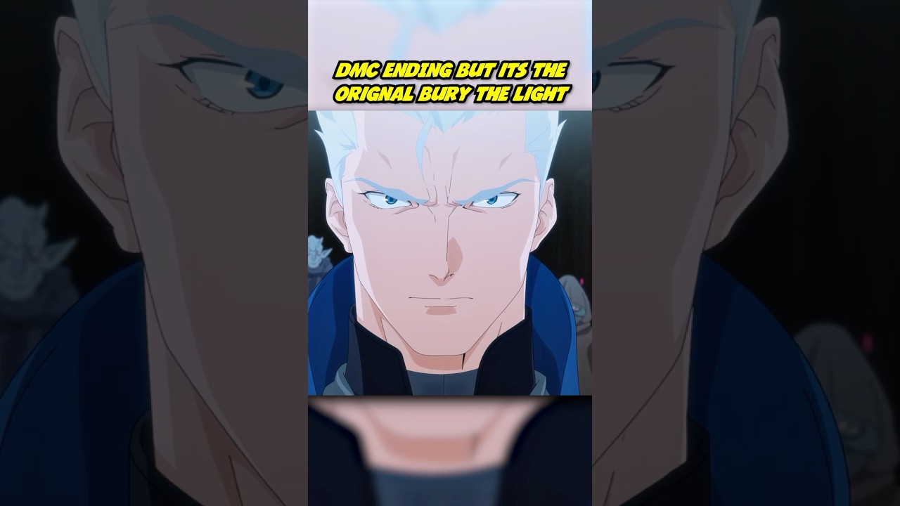 Devil May Cry Ending but with OG Bury The Light