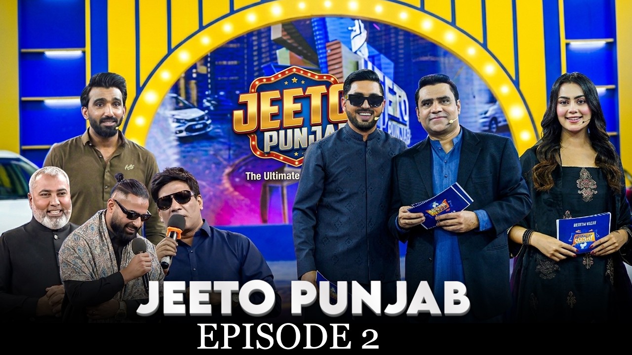 Jeeto Punjab Episode 2 | Mr Patlo, Qaser Piya, Zainab Yousaf, Motu Bhai