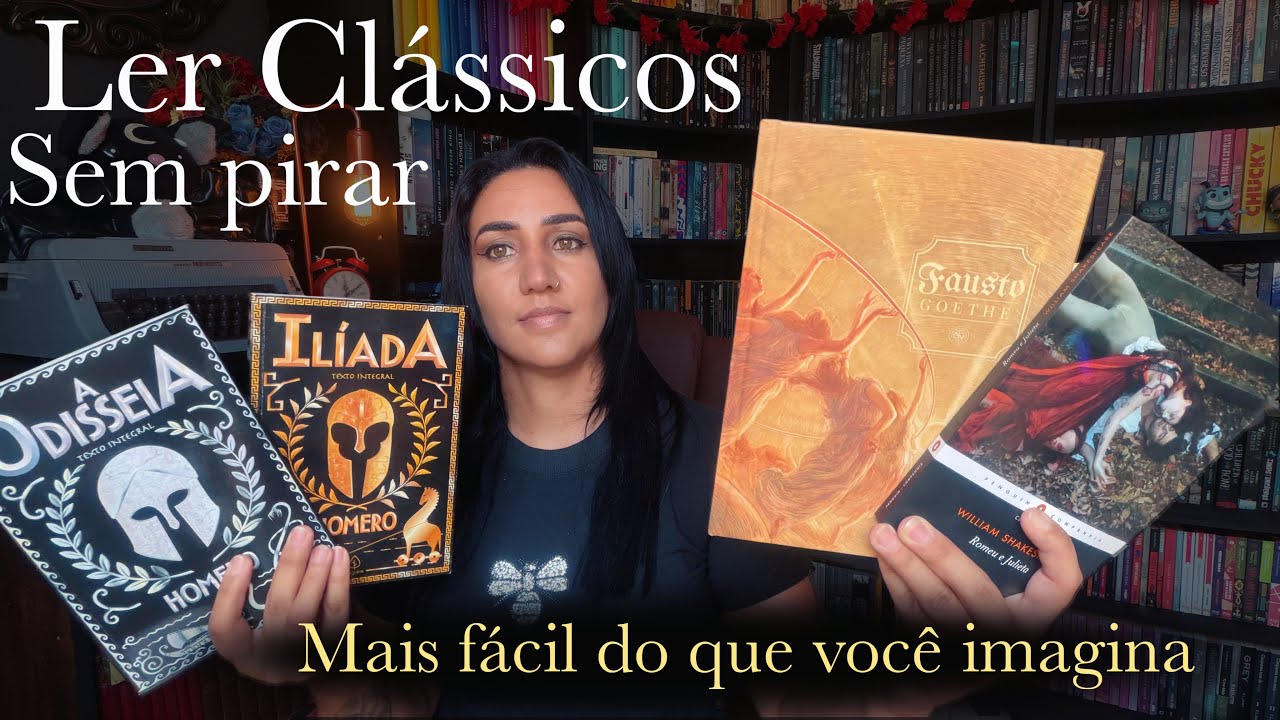 Dicas ABSURDAMENTE práticas para ler clássicos DIFÍCEIS 