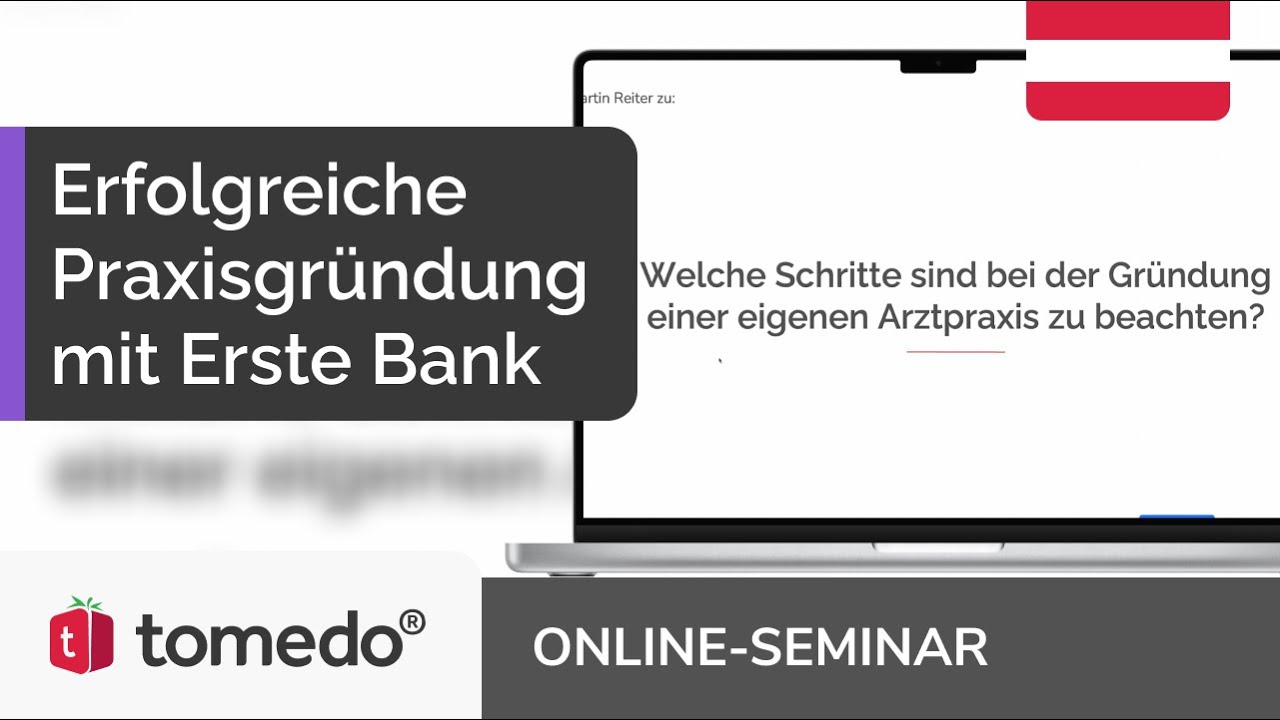 Erfolgreiche Praxisgründung mit Erste Bank (Online-Seminar)