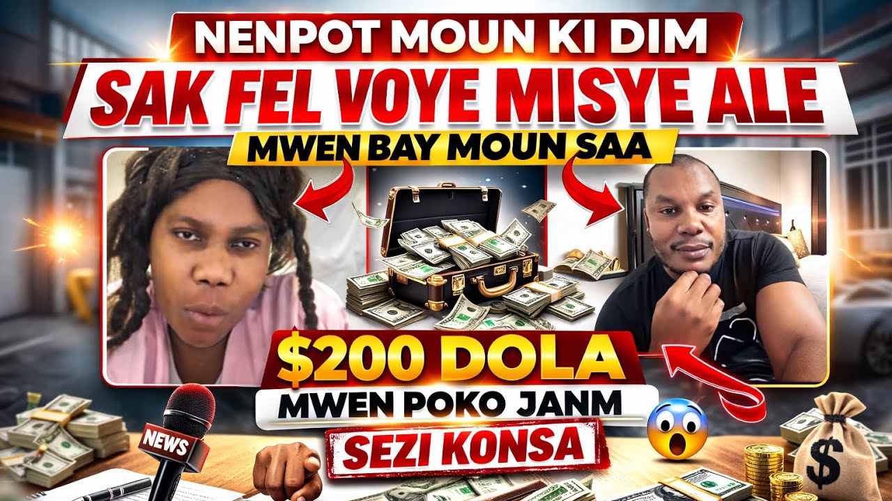 Nenpot moun ki dim sak fel voye Misye ale mwen bay moun saa $200 dola mwen poko janm sezi konsa