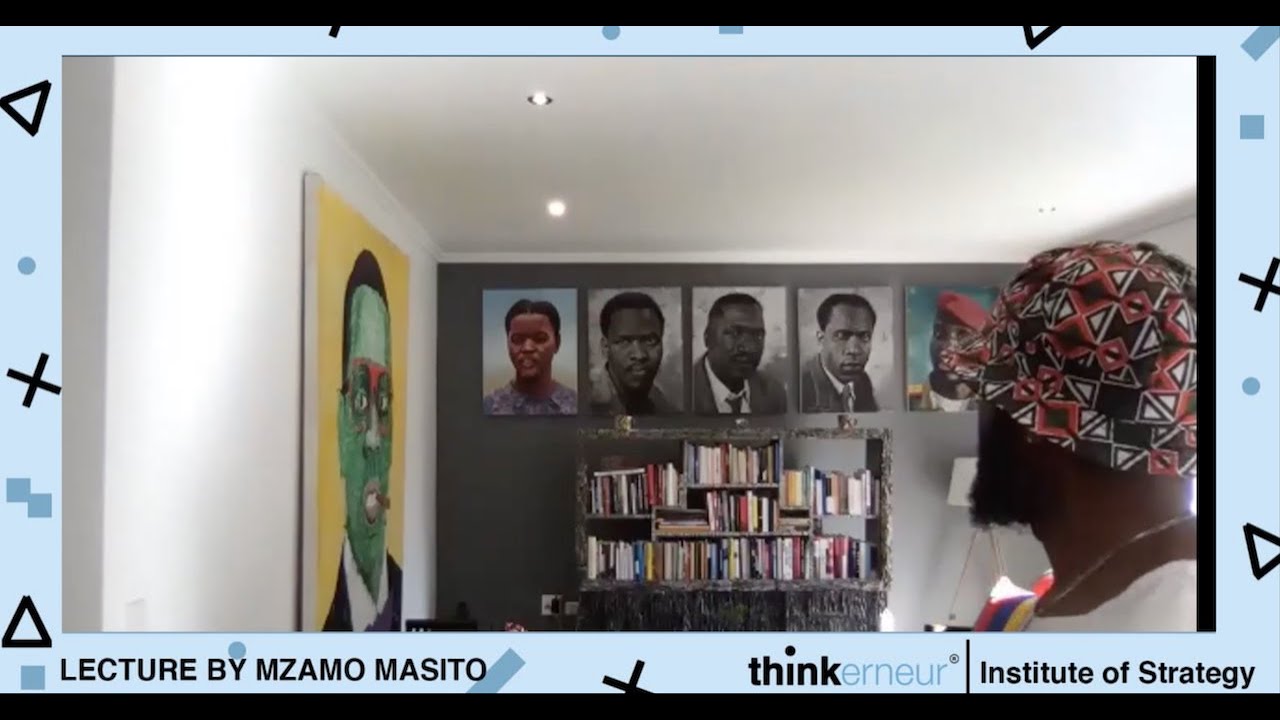 Mzamo Masito's Role Models - Thinkerneur Institute Of Strategy Lecture - marketing 101 + MBA